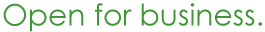 Open for business